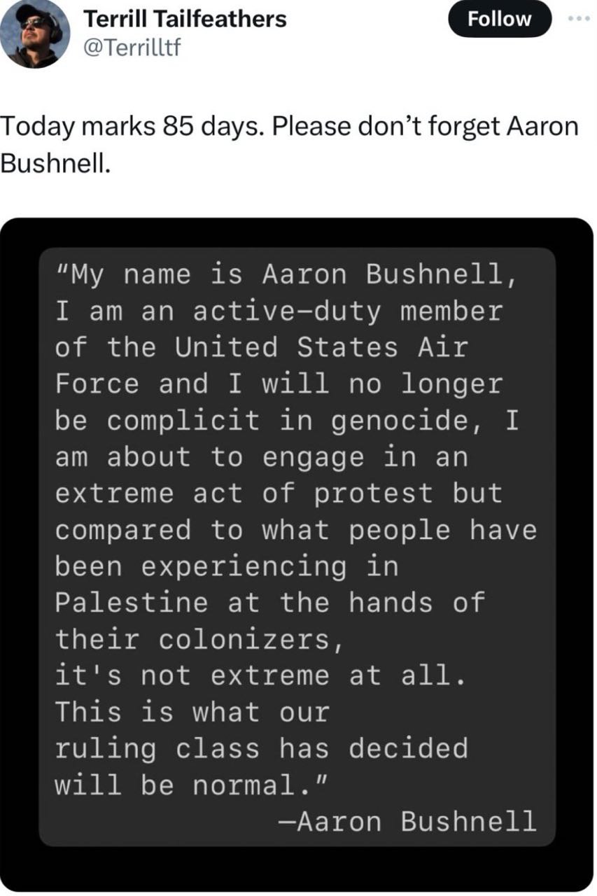 A screenshot of a social media post with a profile picture of a person wearing sunglasses and a hat. The post includes text referencing an individual named Aaron Bushnell, mentioning an act of protest, and discussing issues related to Palestine and colonization.